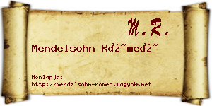 Mendelsohn Rómeó névjegykártya